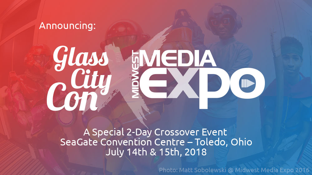 Glass City Con X Midwest Media Expo